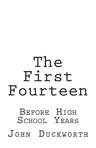 The First Fourteen Before High School Years