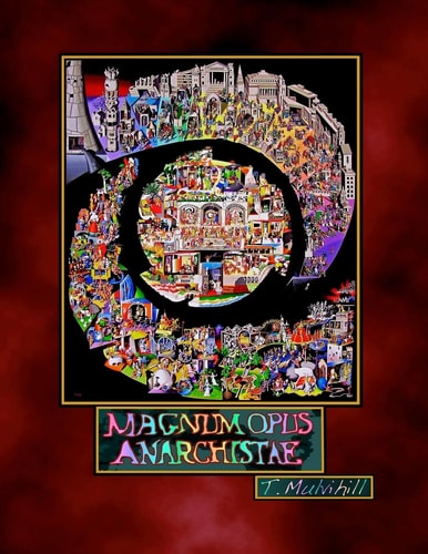 Magnum Opus Anarchistae