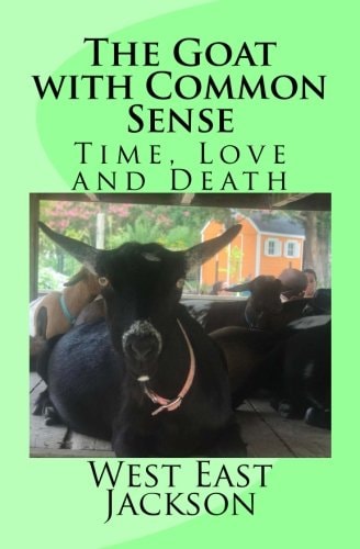 The Goat with Common Sense Time, Love and Death