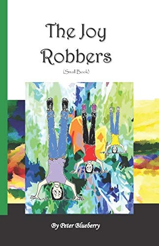 The Joy Robbers