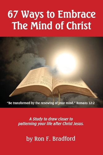 How To Embrace The Mind of Christ (67 Mini-Lessons)