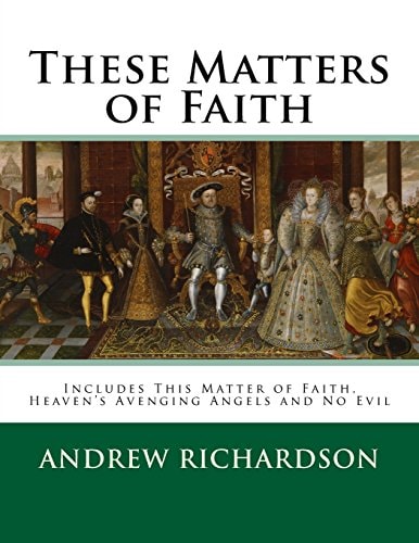These Matters of Faith Books 1 to 3 of the Series