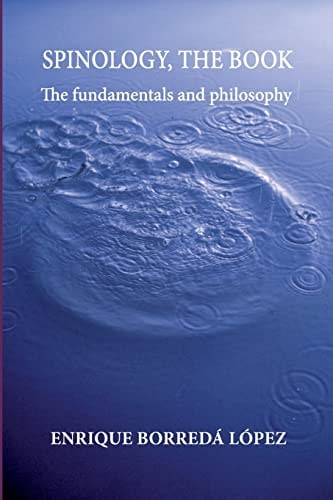 Spinology, the Book The Fundamentals and Philosophy