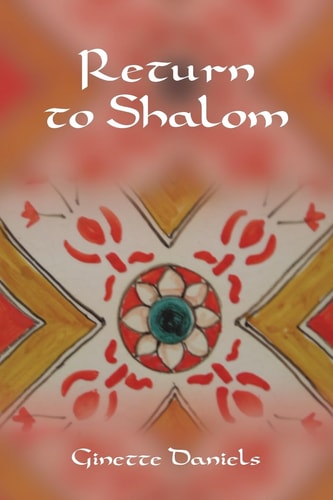 Return to Shalom A Journey to Wholeness