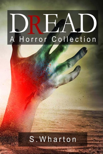 Dread A Horror Collection