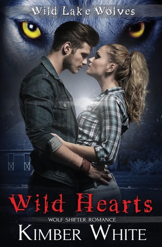 Wild Hearts A Wild Lake Wolf Prequel