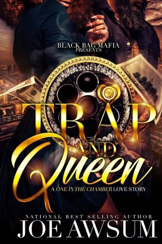 Trap and Queen A One in the Chamber Love Story