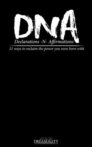 DNA Declarations N Affirmations Declarations and Affirmations