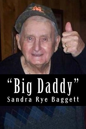 "Big Daddy", the Story of R.J. Rye, Jr.
