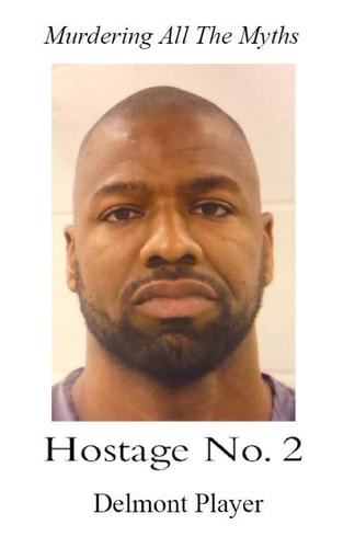 Hostage No. 2 Murdering All The Myths