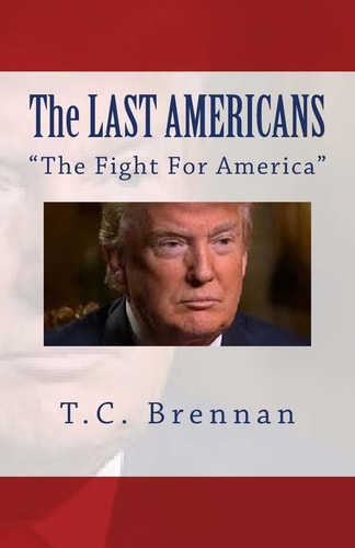 The LAST AMERICANS "The Fight For America"