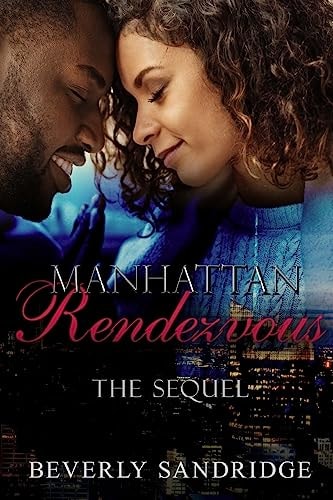 Manhattan Rendezvous The Sequel