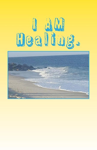 I AM Healing.