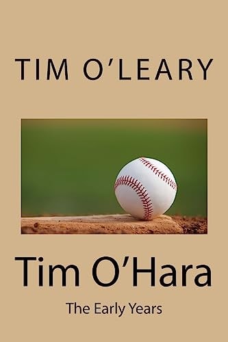 Tim O'Hara The Early Years