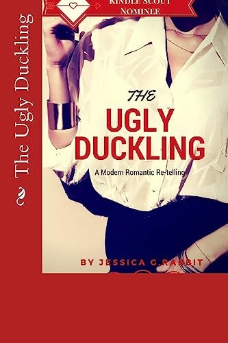 The Ugly Duckling A Modern Re-Telling