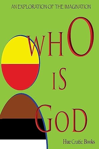 Who Is GOD HueCratic Books