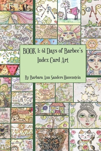 Book 1 61 Days of Barbee's Index Card Art