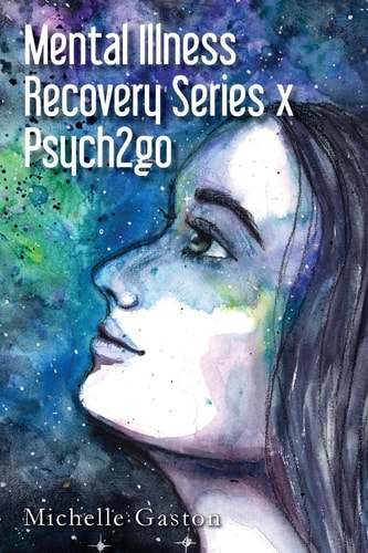Mental Illness Recovery Series X Psych2go