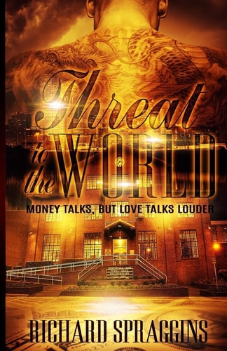 Threat To The World