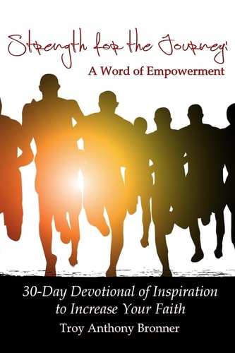 Strength for the Journey A Word of Empowerment