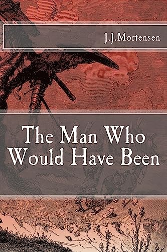 The Man Who Would Have Been
