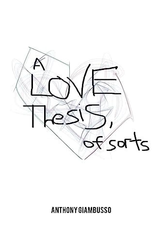 A Love Thesis, of Sorts