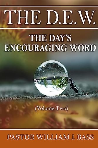 The D. E. W. Volume 2 The Day's Encouraging Word