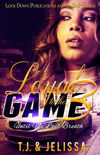 Loyal to the Game 3 Until My Last Breath