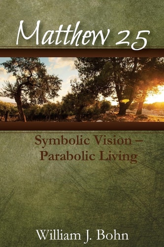 Matthew 25 Symbolic Vision - Parabolic Living