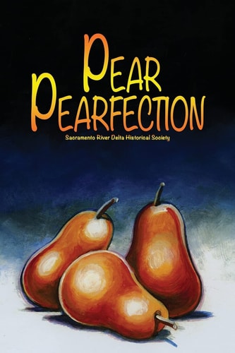 Pear Perfection Heritage Recipes from Sacramento Delta Home Cooks