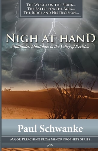 Nigh at Hand Multitudes, Multitudes in the Valley of Decision