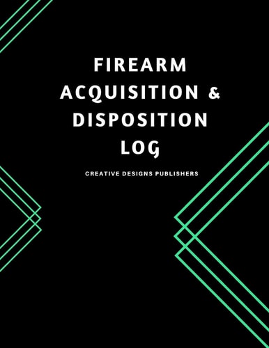 Firearm Acquisition and Disposition Log Extra Large 150 Pages