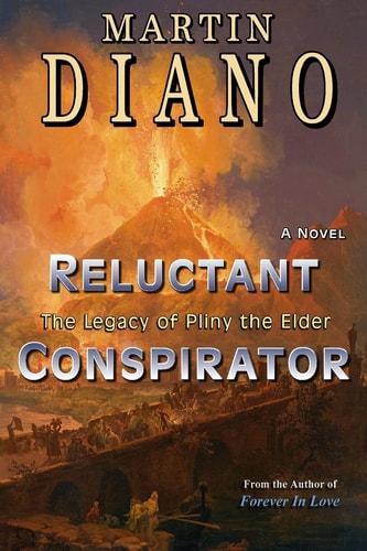 Reluctant Conspirator The Legacy of Pliny the Elder