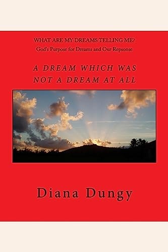 A Dream Which Was Not A Dream At All God's Purpose and Our Response to Dreams
