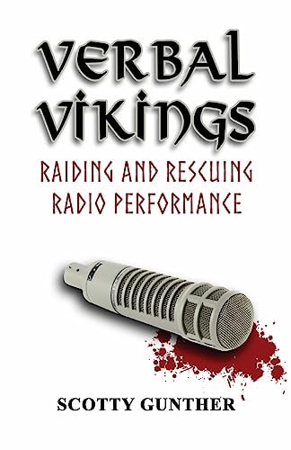 Verbal Vikings Raiding and Rescuing Radio Performance