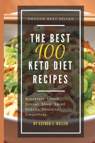 The Best 100 Keto Diet Recipes