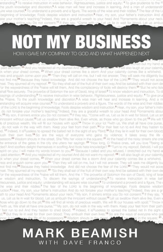 Not My Business How I Gave My Company to God and What Happened Next
