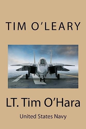 LT. Tim O'Hara United States Navy