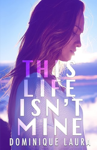This Life Isn't Mine