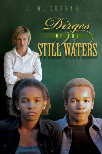 Dirges of the Still Waters