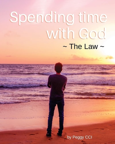 Spending Time with God The Law