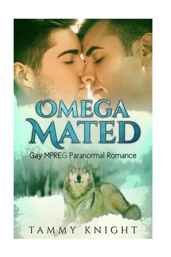 Omega Mated Gay MPREG Paranormal Romance
