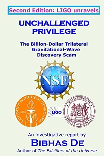 Unchallenged Privilege The Billion-Dollar Trilateral Gravitational-Wave Discovery Scam