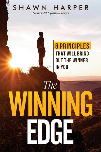 The Winning Edge 8 Principles That Will Bring Out the Winner in You!