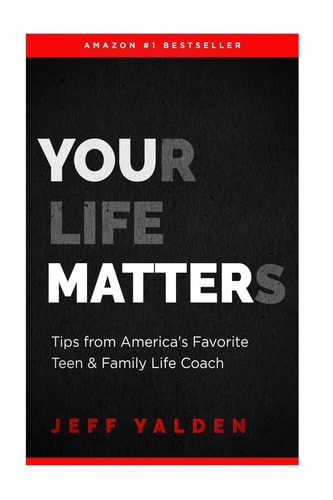 Your Life Matters Take Time to Think Tips from Television's Favorite Teen and Family LIfe Coach