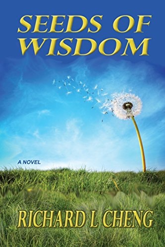Seeds of Wisdom A Novel