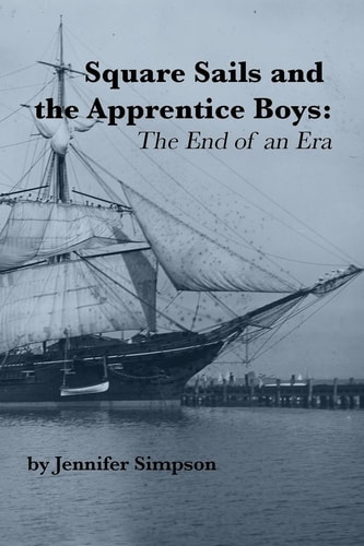 Square Sails and the Apprentice Boys The End of an Era