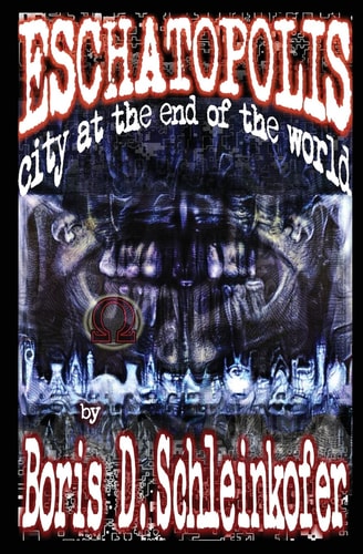 Eschatopolis City at the End of the World