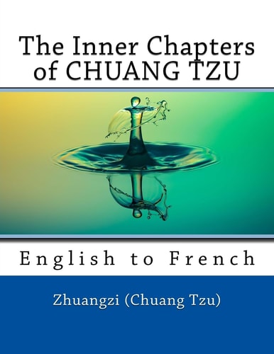 The Inner Chapters of CHUANG TZU English to French