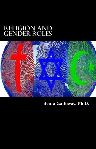 Religion and Gender Roles An Re-Examination of Religious Texts